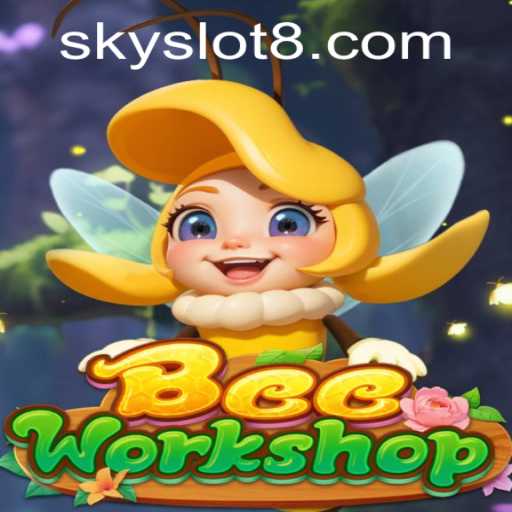 BeeWorkshop: Exploring the Buzzing World of Sky Slot Adventures