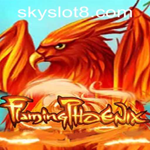 FlamingPhoenix: Unveiling the Thrills of Sky Slot Adventure