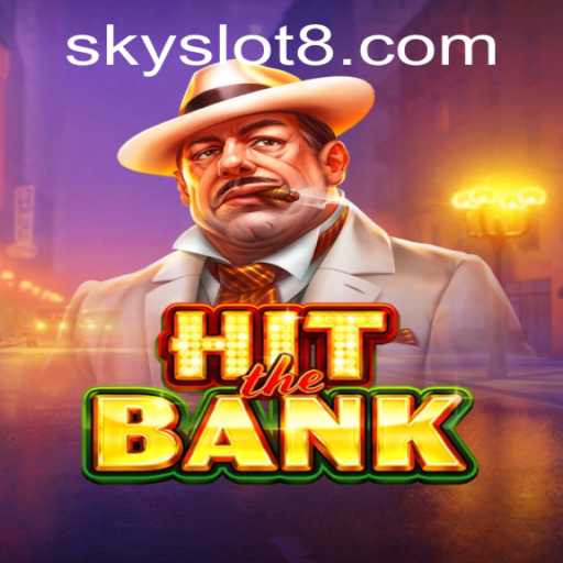 Unveiling the Thrills of HitTheBank Sky Slot